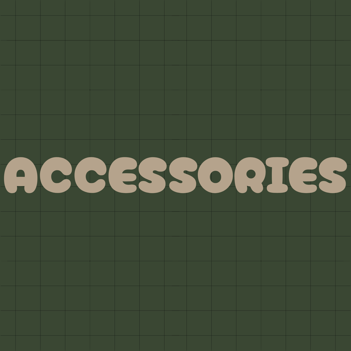 Accessories
